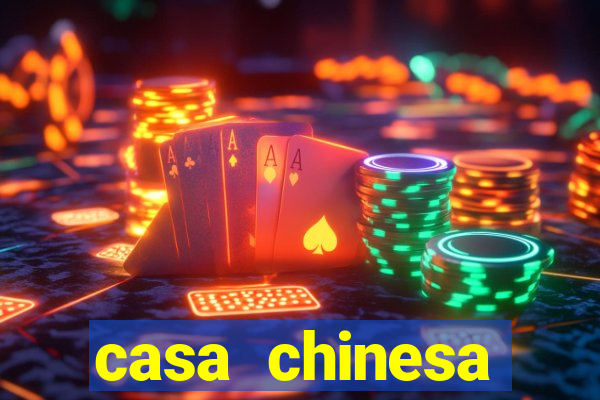 casa chinesa plataforma de jogos